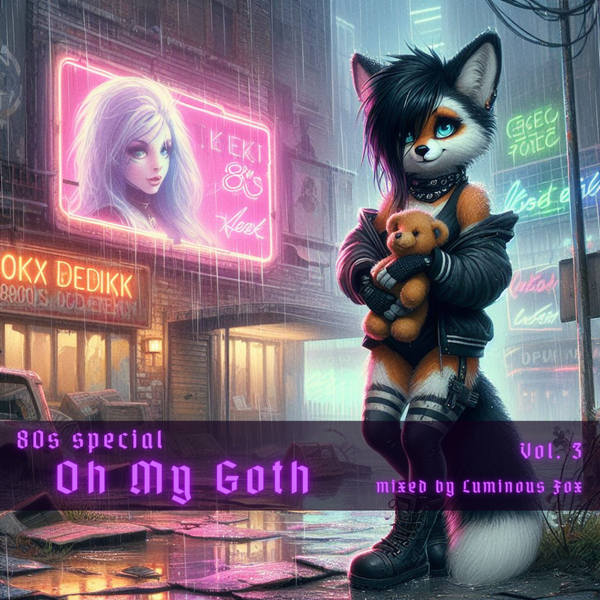 Oh My Goth 3: 80s Synthpop & New Wave Hits Special